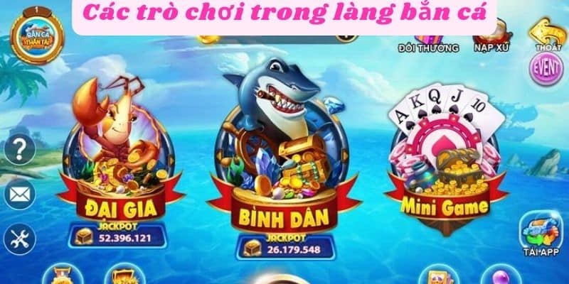 Các trò chơi trong làng bắn cá