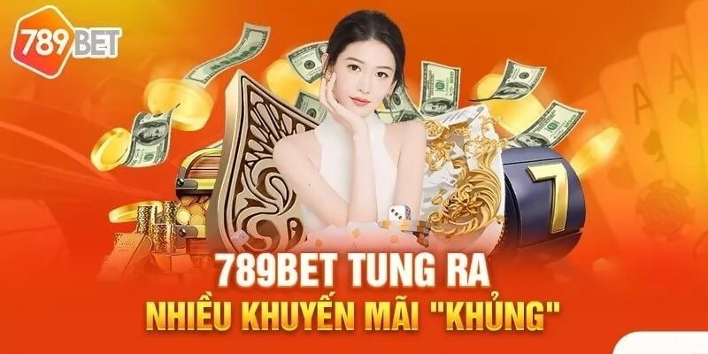 Khuyến mãi sau khi thực hiện 789BET đăng nhập