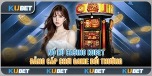 Nổ hũ casino